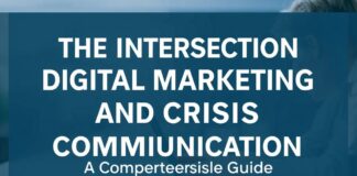 The Intersection of Digital Marketing and Crisis Communication: A Comprehensive Guide The Intersection of Digital Marketing and Crisis Communication: A Comprehensive Guide