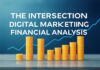 The Intersection of Digital Marketing and Financial Analysis: Leveraging Data for Brand Growth The Intersection of Digital Marketing and Financial Analysis: Utilizing Data for Brand Expansion