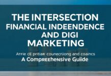 The Intersection of Financial Independence and Digital Marketing: A Comprehensive Guide The Intersection of Financial Independence and Digital Marketing: A Comprehensive Guide