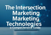 The Intersection of Marketing and Emerging Technologies: A Comprehensive Guide The Intersection of Marketing and Emerging Technologies: A Comprehensive Guide