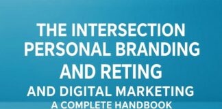 The Intersection of Personal Branding and Digital Marketing: A Comprehensive Guide The Intersection of Personal Branding and Digital Marketing: A Complete Handbook
