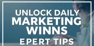 Unlock Daily Marketing Wins with These Expert Tips Unlock Daily Marketing Wins with These Expert Tips